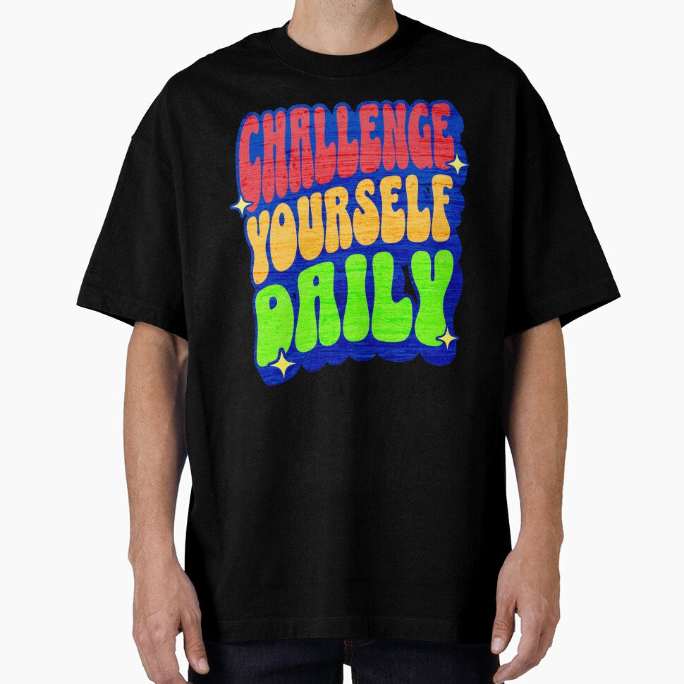 Challenge Yourself Daily by AnalajiaDesigns