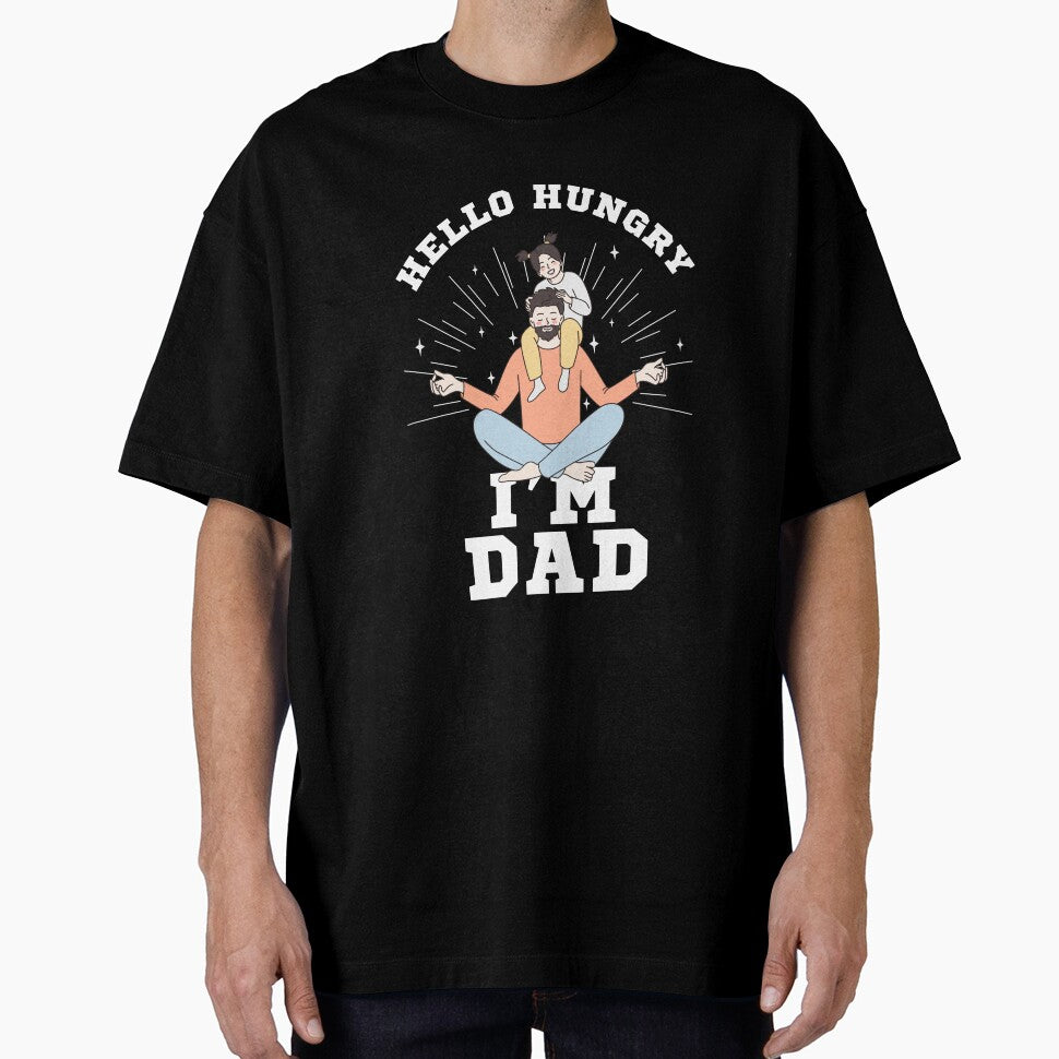 Hello Hungry I’m Dad T-Shirt – Funny Dad Humor Tee by ETcompany
