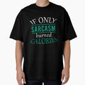 If only sarcasm burned calories by Matheus2001