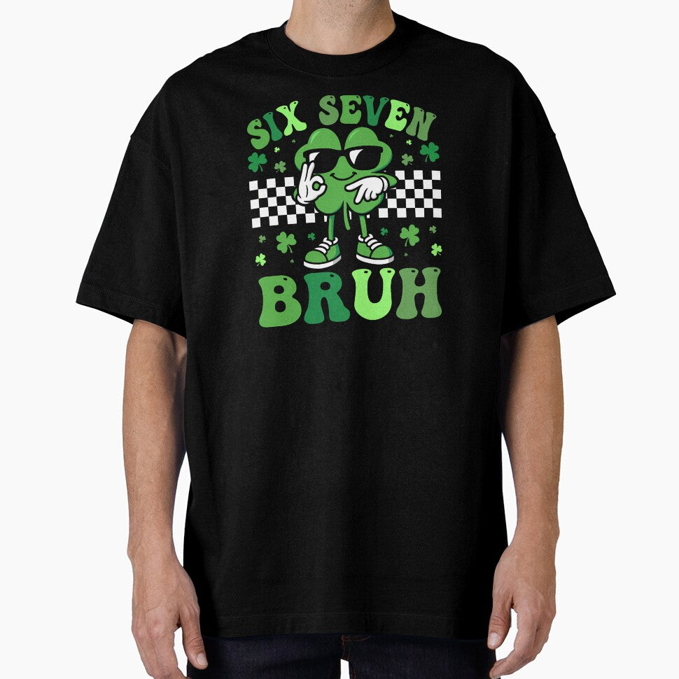 Six Seven Bruh St. Patricks Day 67 Meme by CHIFOUR4