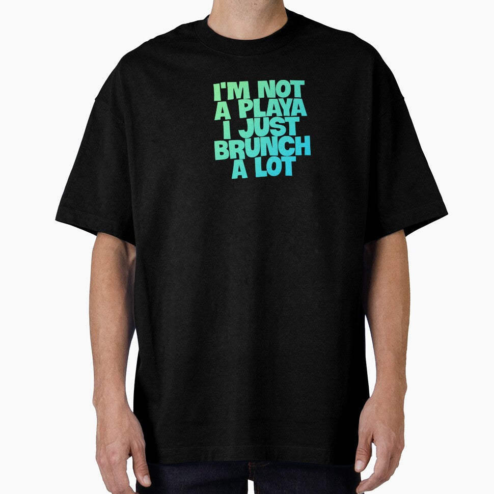 I'm Not A Player I Just Brunch A Lot funny quote gift by sanartstudio