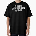 Daddy knows best by TMTshirtz