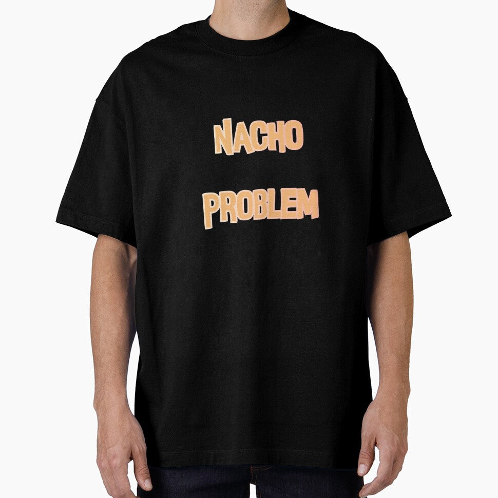 Nacho Problem Pun by Gabriela McDaniel