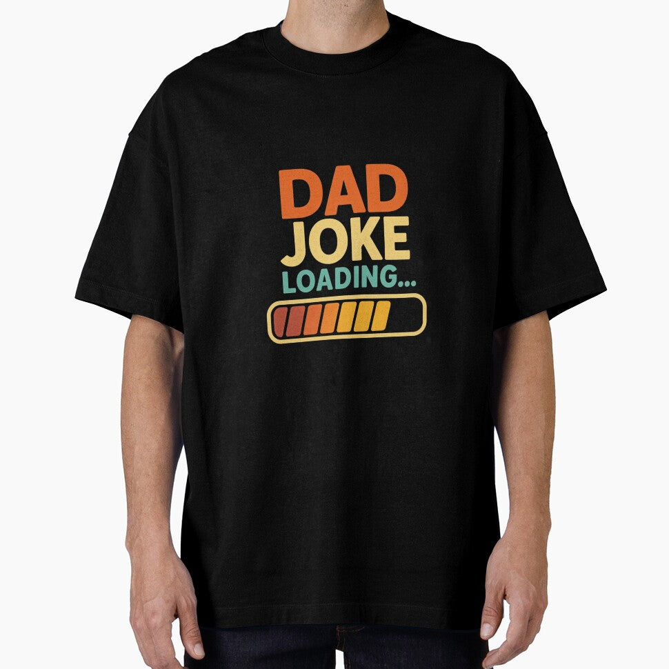Dad Joke Loading... Please Wait | Funny Father's Day T-Shirt for Geeky Dads by Dzeery