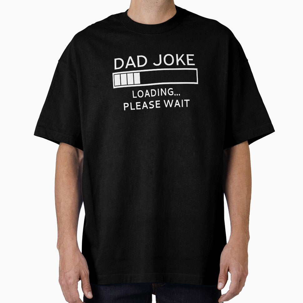 Dad Joke Loading... Please Wait by coolfuntees