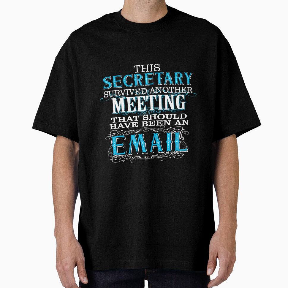 Secretary Survived Meeting Email Office Humor by OmmeDesigns