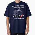 Funny Handy House Shirt Dad Joke Tee Husband Gift Humor by rvanderveken