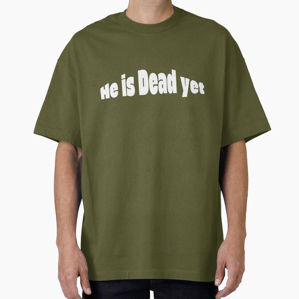 Is He Dead Yet?! | Brutal Sarcastic Quote Meme by Jaguar100-
