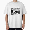 Why Fit In When You Were Born To Stand Out by Bend-The-Trendd