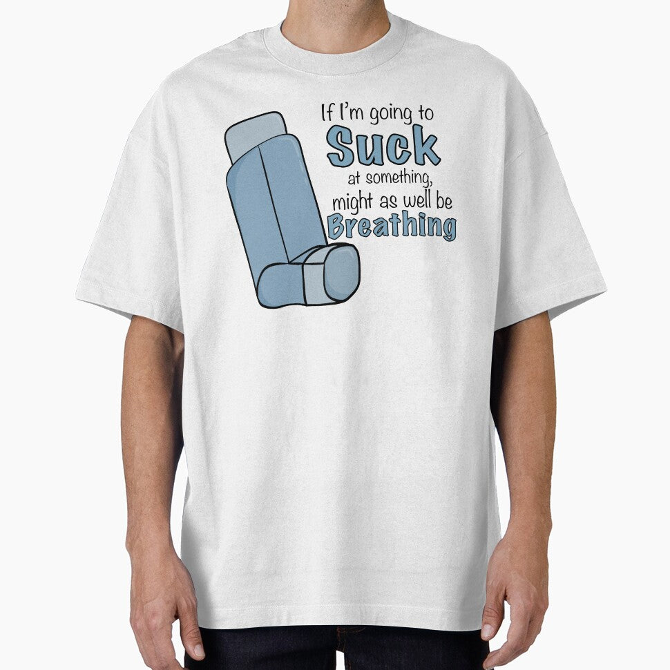 I suck at breathing by MSNeal