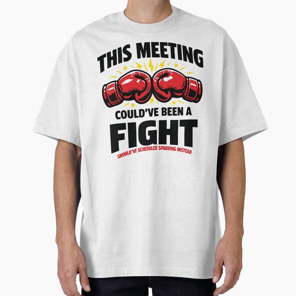 This Meeting Could’ve Been a Fight by AbstractArielle