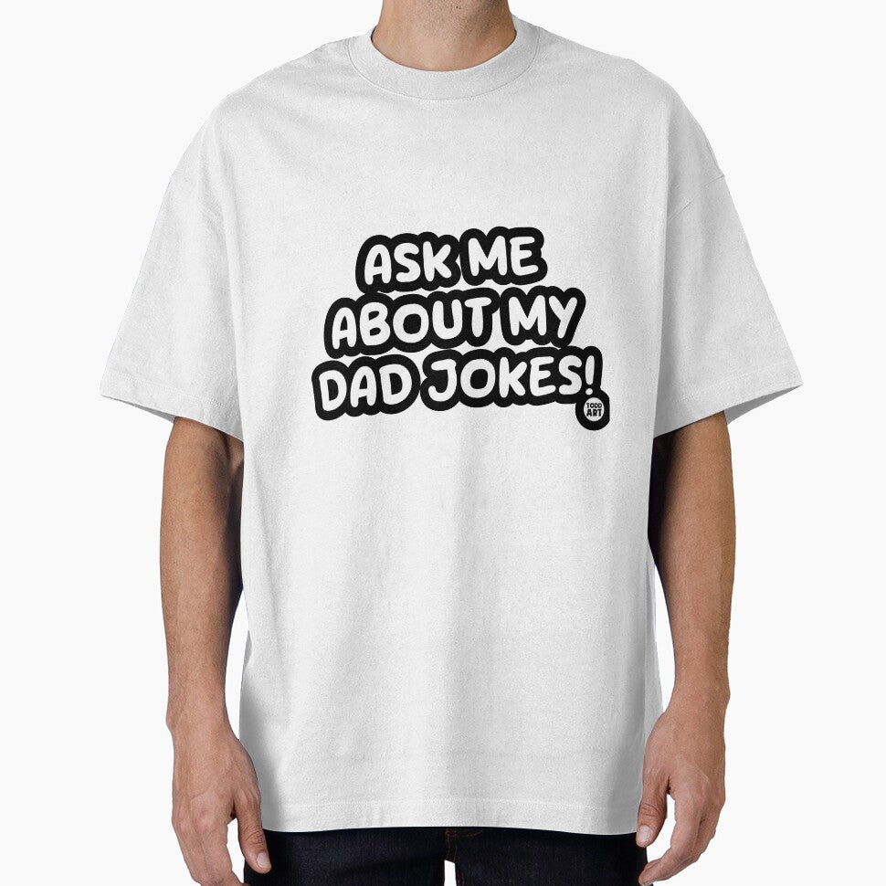 ASK ME ABOUT MY DAD JOKES by TODD GOLDMAN