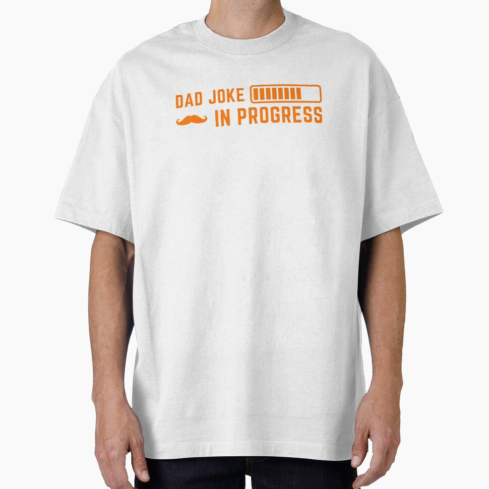 Dad Joke in Progress – Funny Father Humor Design by Hinata04