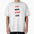 Love More Worry Less, Motivational & Inspirational by Salman Hino