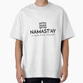 Namast'ay At Your Place Tonight by RiseandShineTee