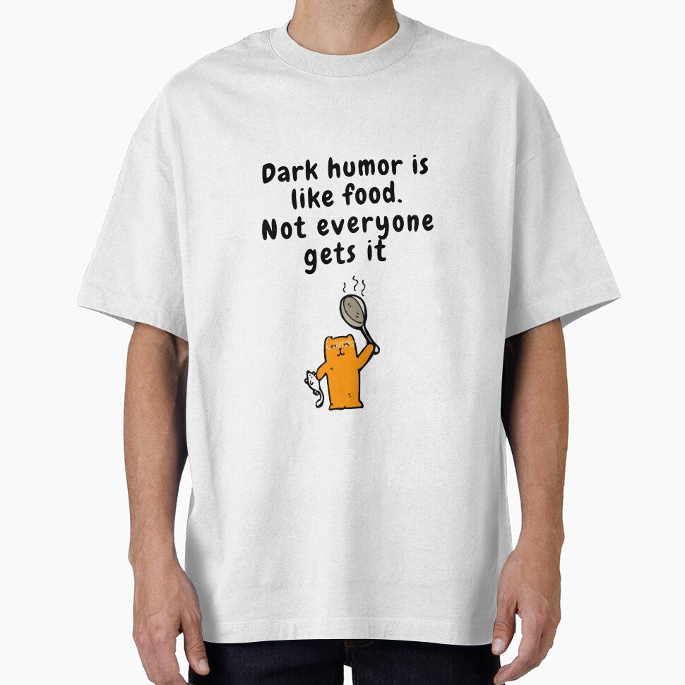 dark humor is like food not everyone gets it sarcastic quote [DH14] by HIPNOTIZAR  CRAFTS