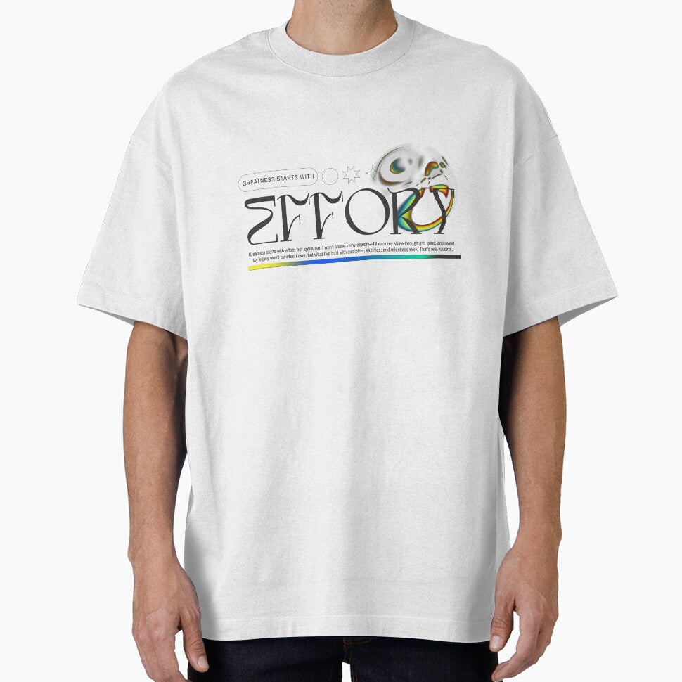 Greatness Starts with Effort by Dichotomy Apparel