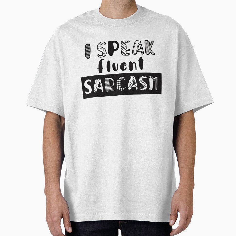 I speak fluent sarcasm by alies-art
