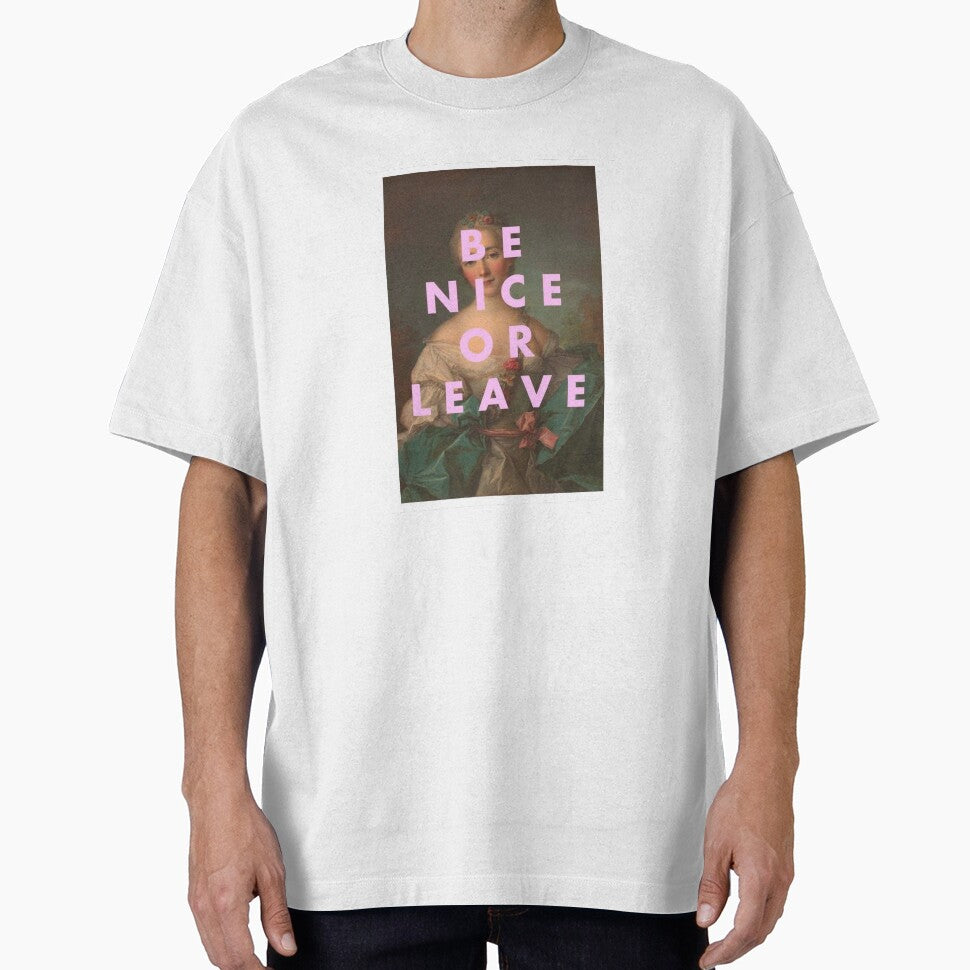 Be nice or leave t-shirt by DianaBoS