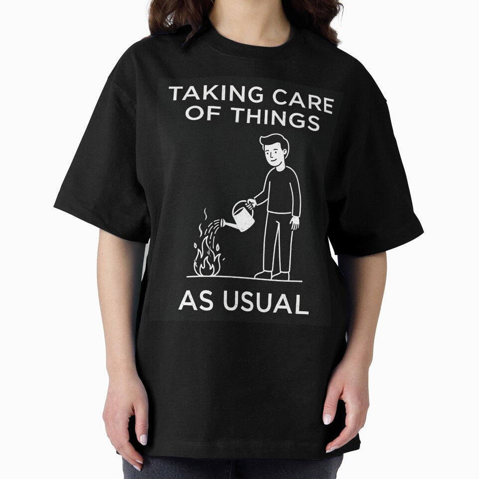 Taking Care Of Things As Usual Dark Humor by apex.vibe