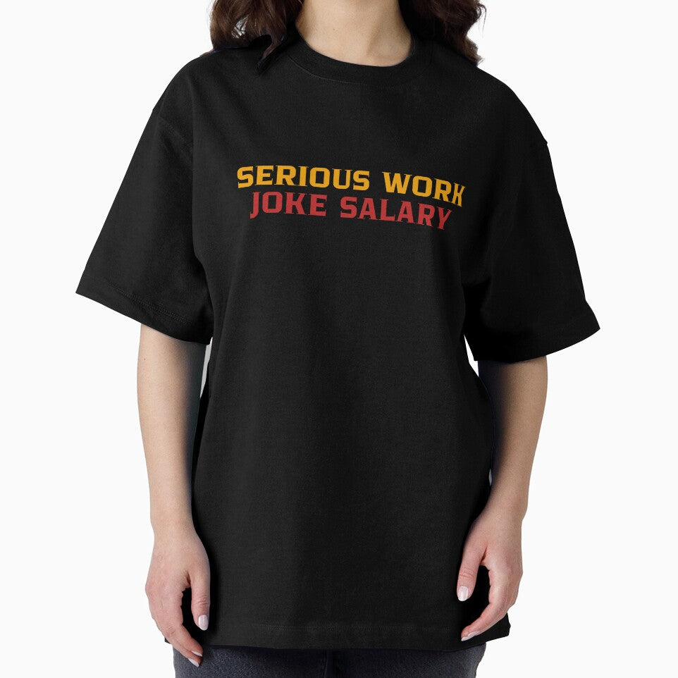 Serious Work, Joke Salary by Kast25