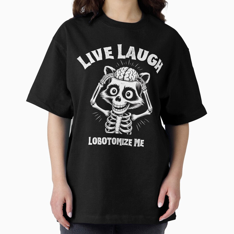 Live Laugh Lobotomize Me by Naitsebas