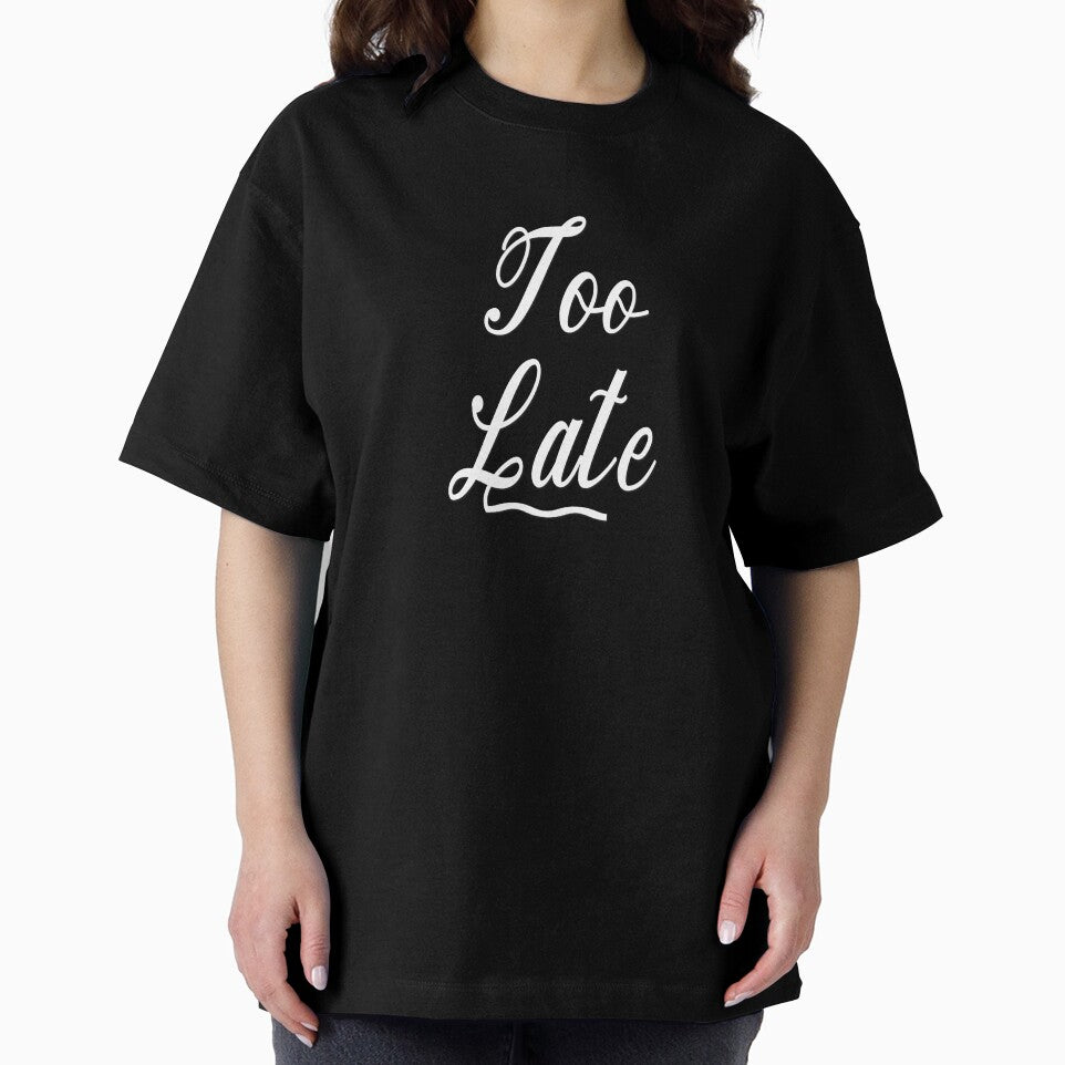 Too Late Hoodie by AM   Store