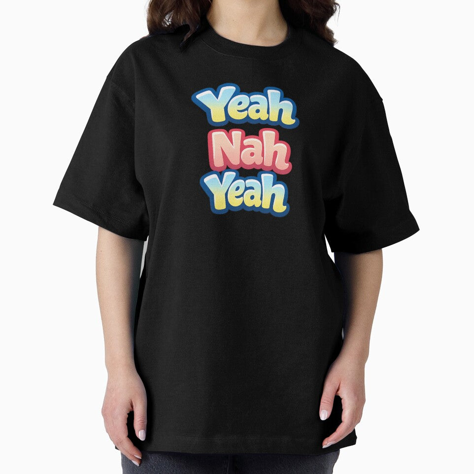 Custom T Shirt - Yeah Nah Yeah by OzworldHub