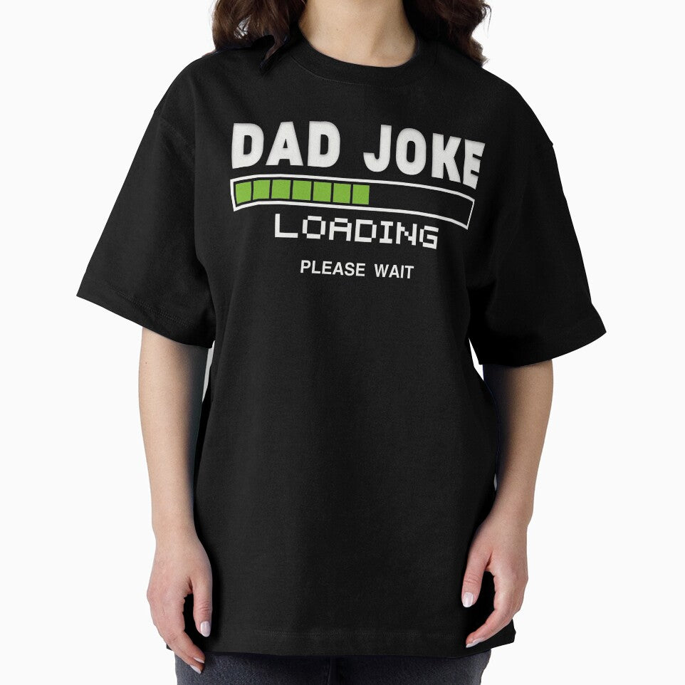 Dad joke loading please wait - Perfect fathers day tshirts for men funny and perfect gifts for worlds best dad ever by Desibeau