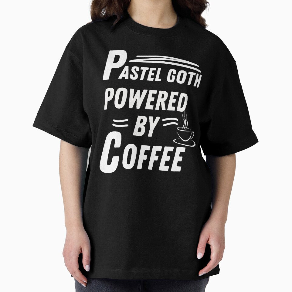 Pastel goth powered by coffee by annoying-shirts