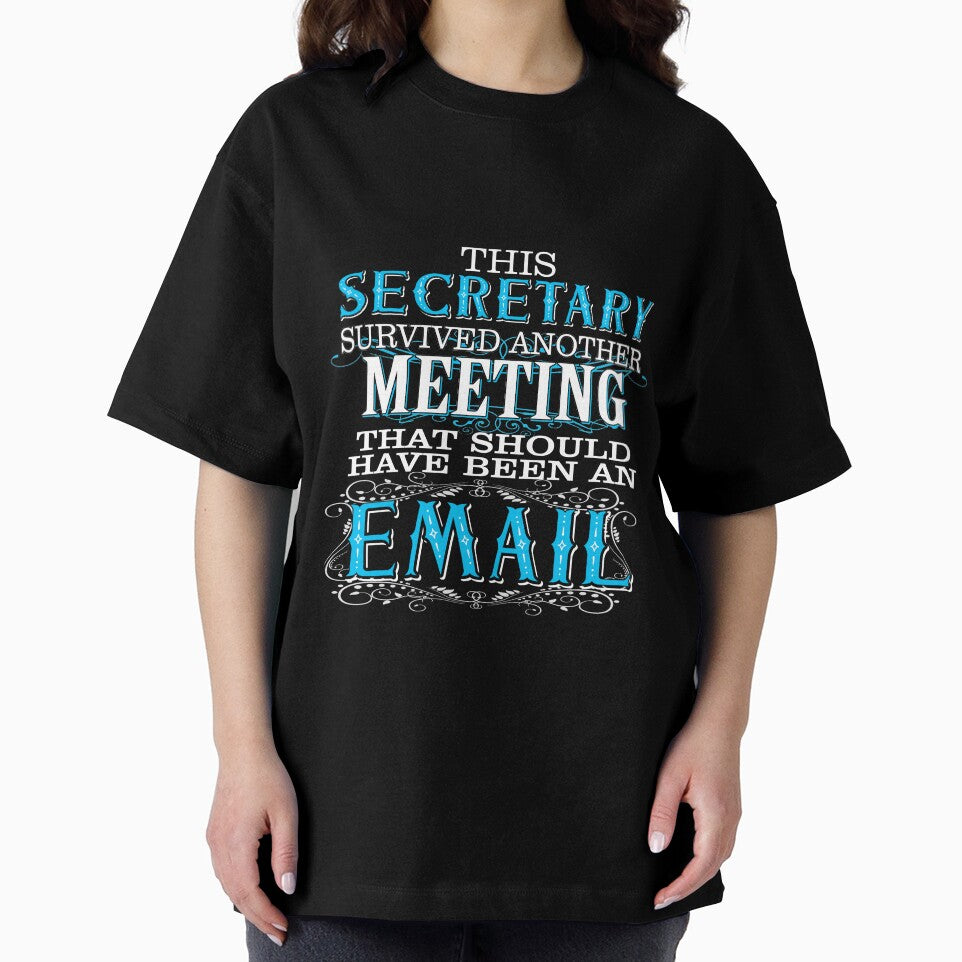 Secretary Survived Meeting Email Office Humor by OmmeDesigns