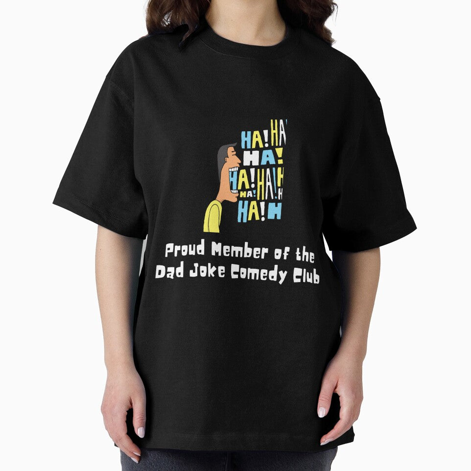 Proud Member of Dad Joke Comedy Club by friendlyspoon