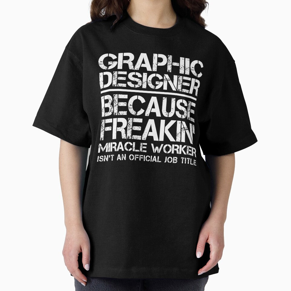 Graphic Designer Miracle Worker by clickmostro