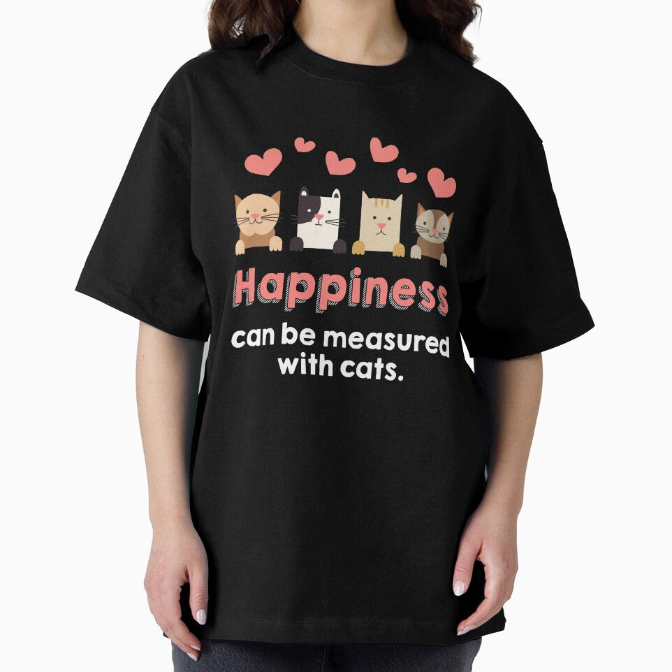 Cat Lover gift Happiness Can Be Measured In Cats  Funny Meme Quote by djpraxis