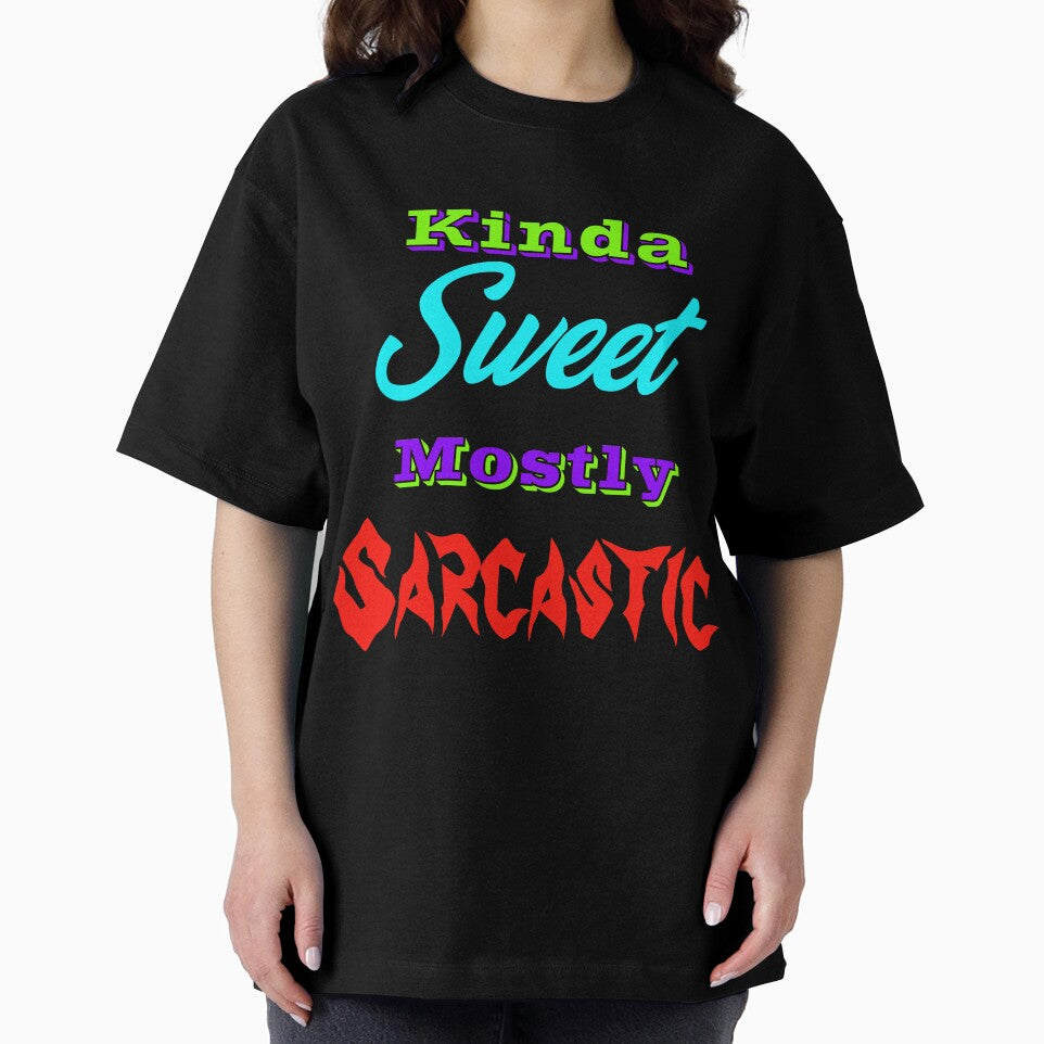 Kinda Sweet Mostly Sarcastic by Lartheviking