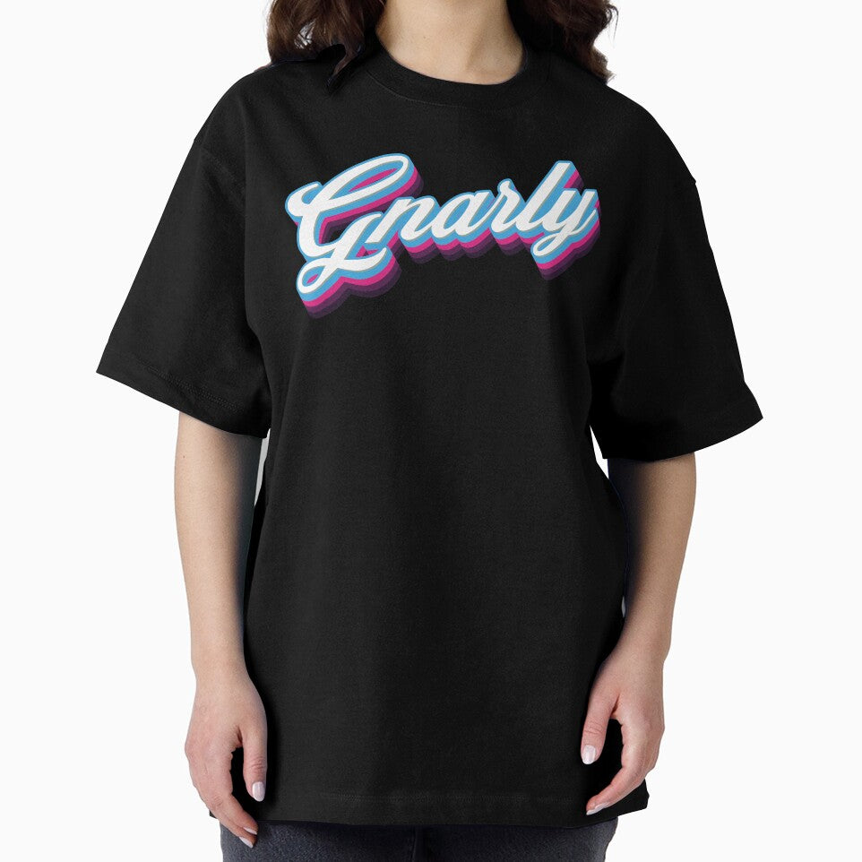 Gnarly - 80s Sarcastic Quote by Whimsical  Thinker