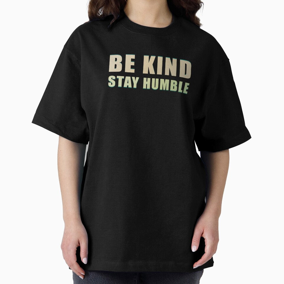 Text Be Kind Stay Humble by Combat Skies