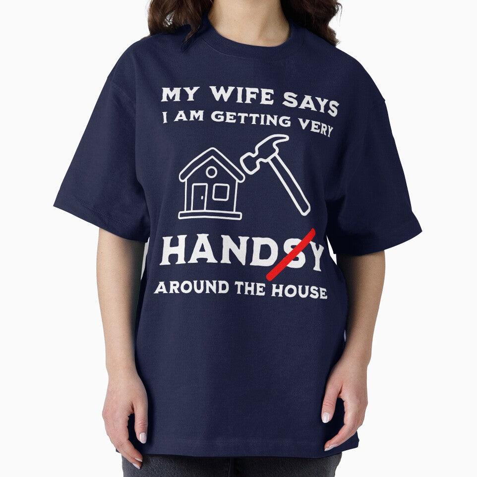 Funny Handy House Shirt Dad Joke Tee Husband Gift Humor by rvanderveken