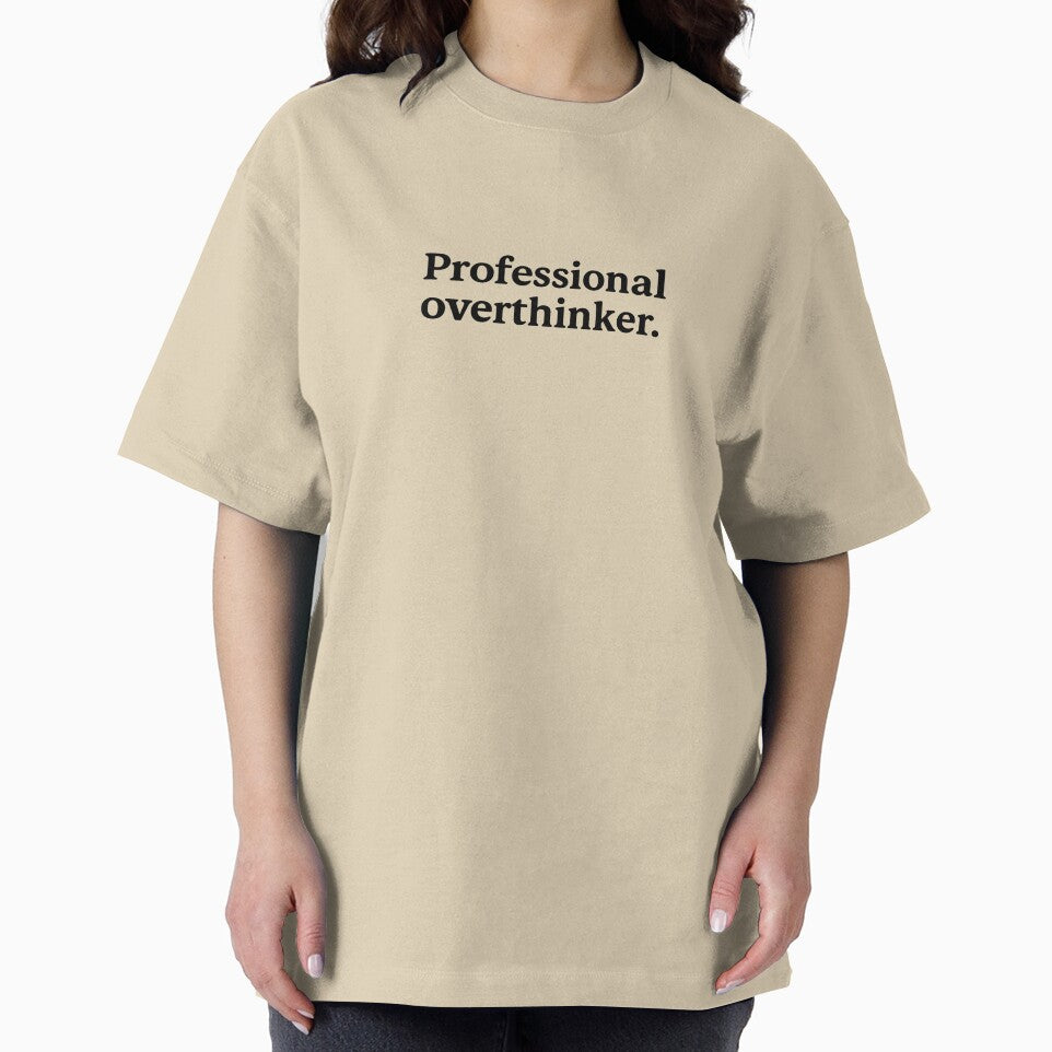 Professional Overthinker – Minimalist Sarcastic Quote | Funny Text Design by Nathan James