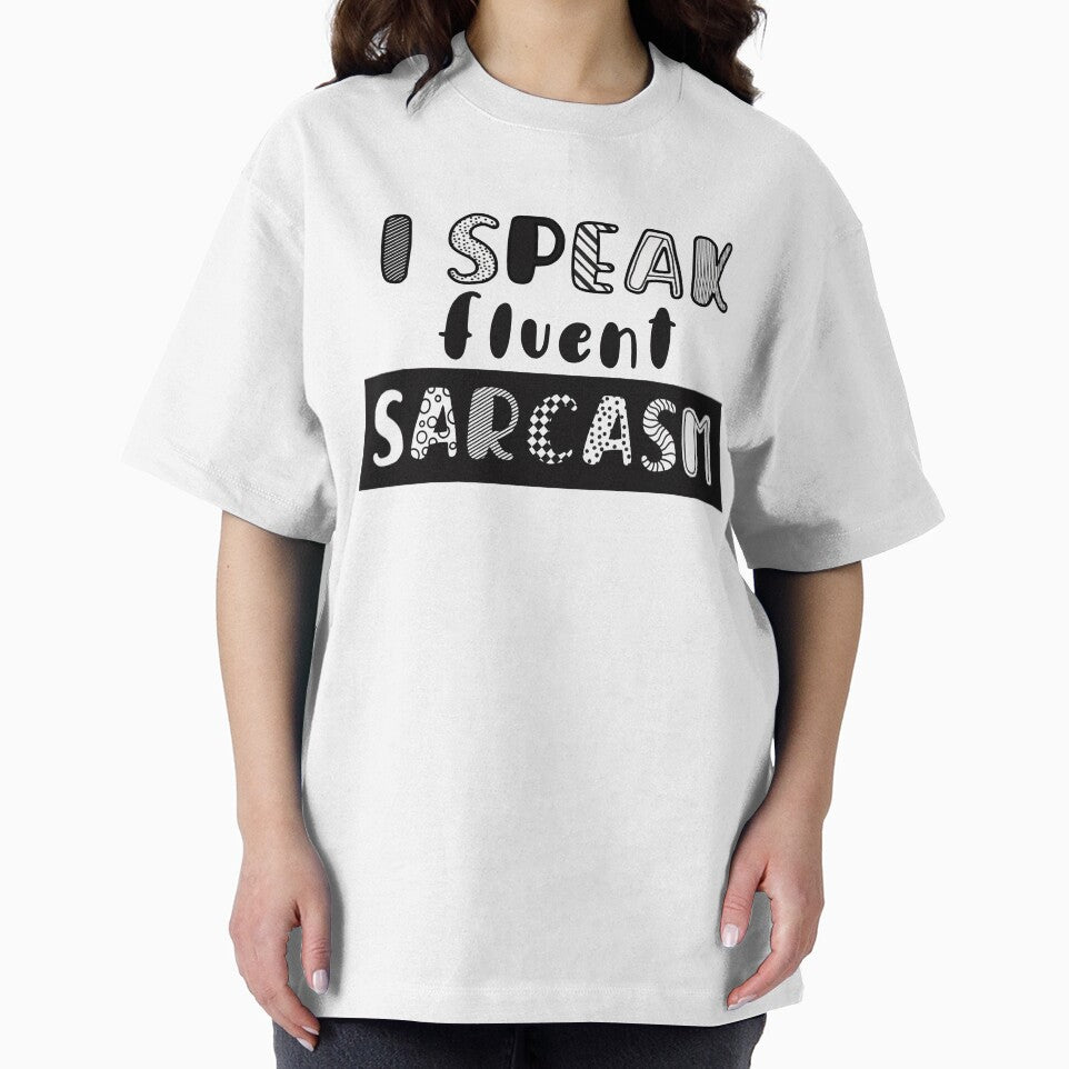 I speak fluent sarcasm by alies-art