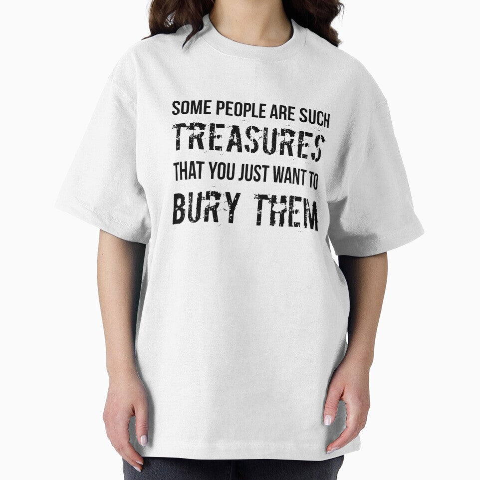 People Are Such Treasures Funny Sarcastic Quote by RedYolk