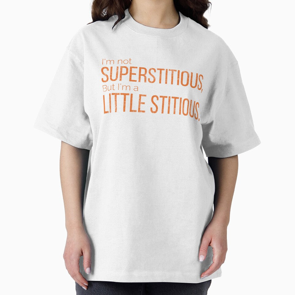 I'm not superstitious, but I'm a little stitious by AwesomeTrends