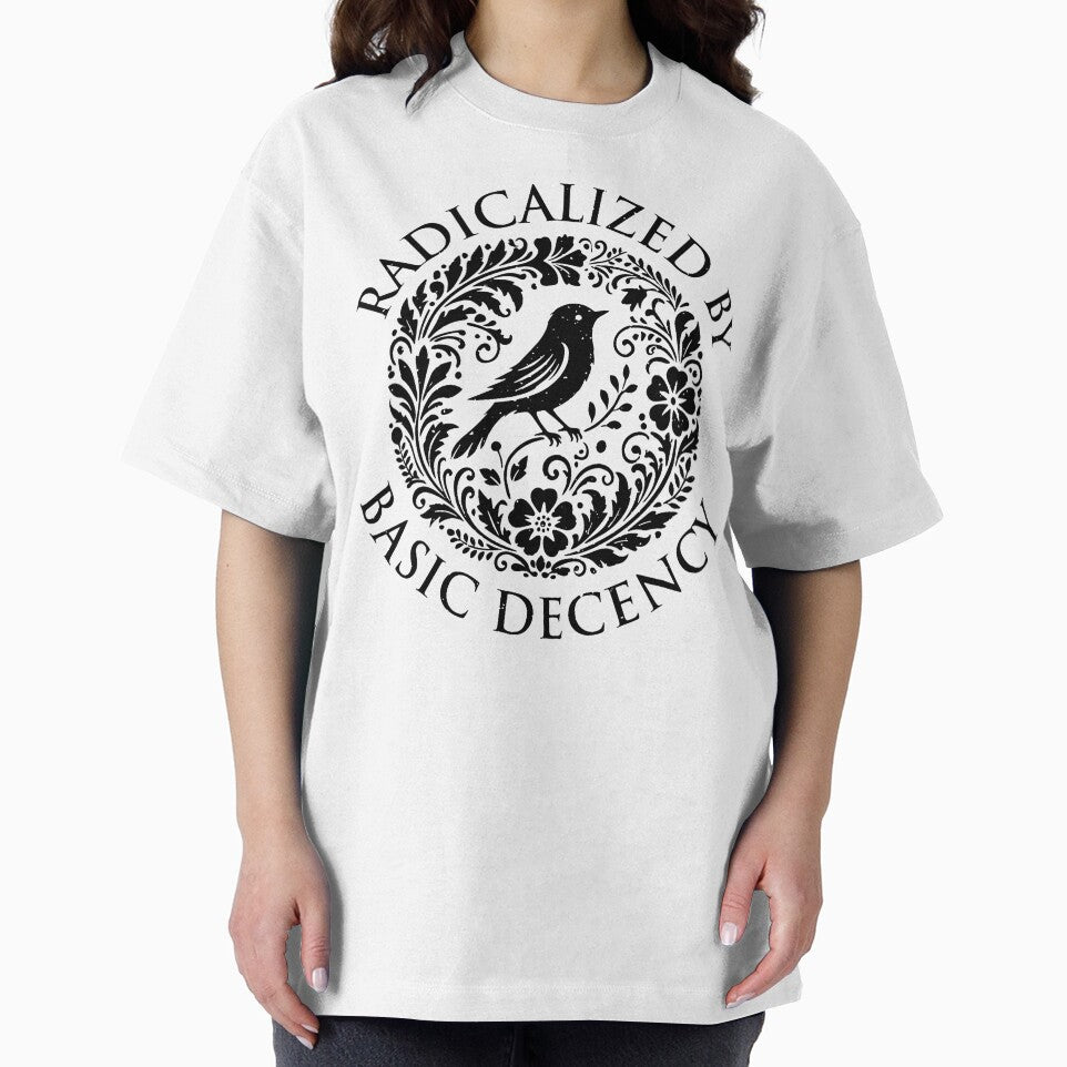 Radicalized By Basic Decency Flower Bird Equality Political Art by michealhunt1
