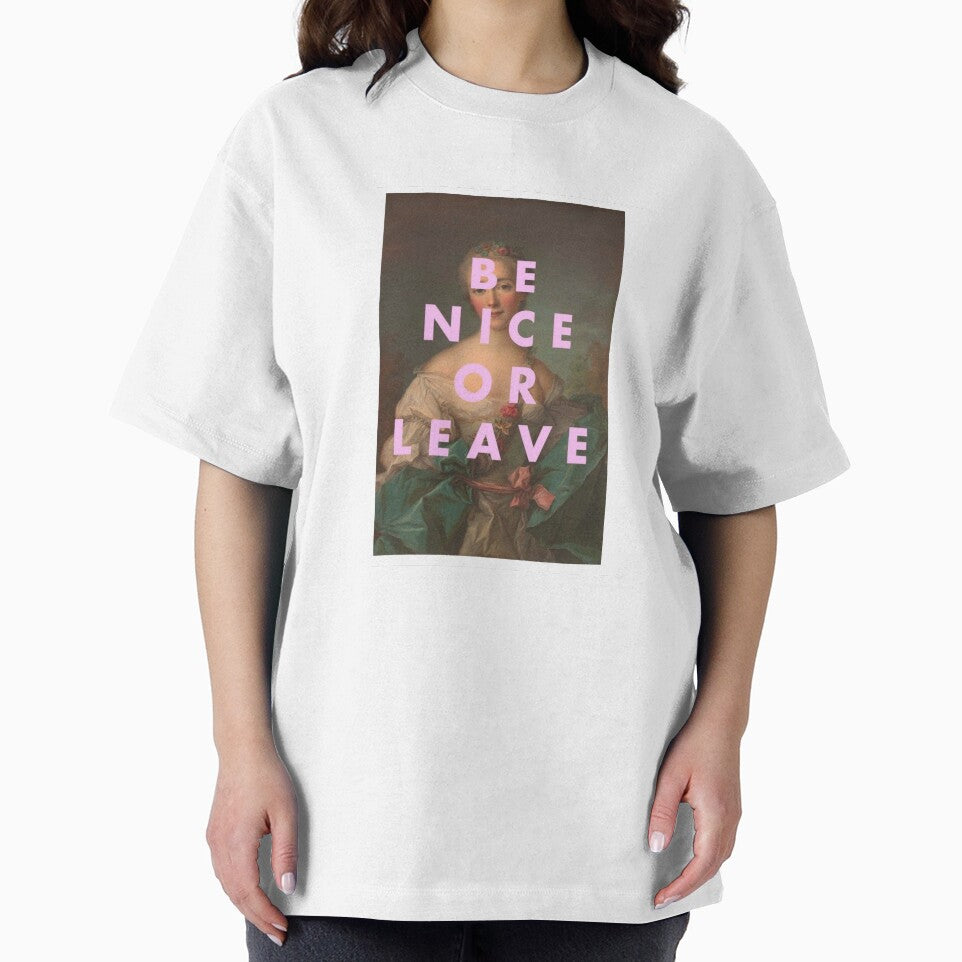 Be nice or leave t-shirt by DianaBoS