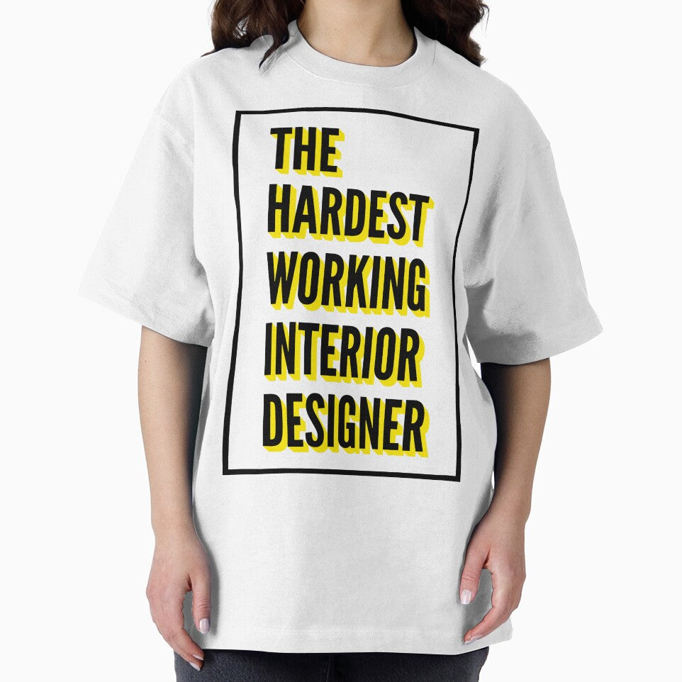 The Hardest Working Interior Designer Quote For The Best Interior Designer At Work by SVPOD