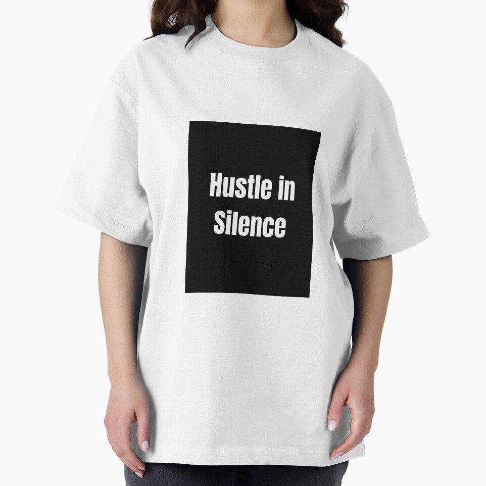 Motivational Quote T-Shirt – Hustle in Silence by Mindset Threads