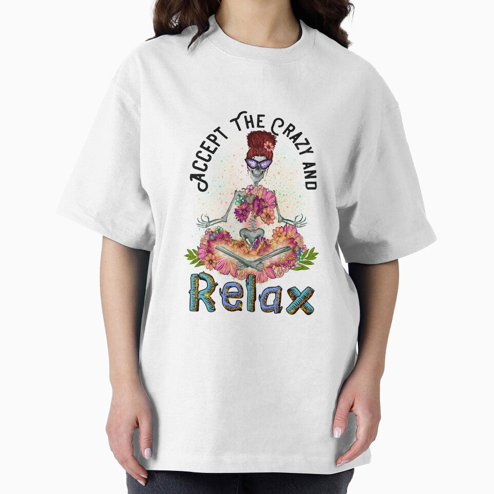 Accept The Crazy and Relax - Funny Quote by Dina Store