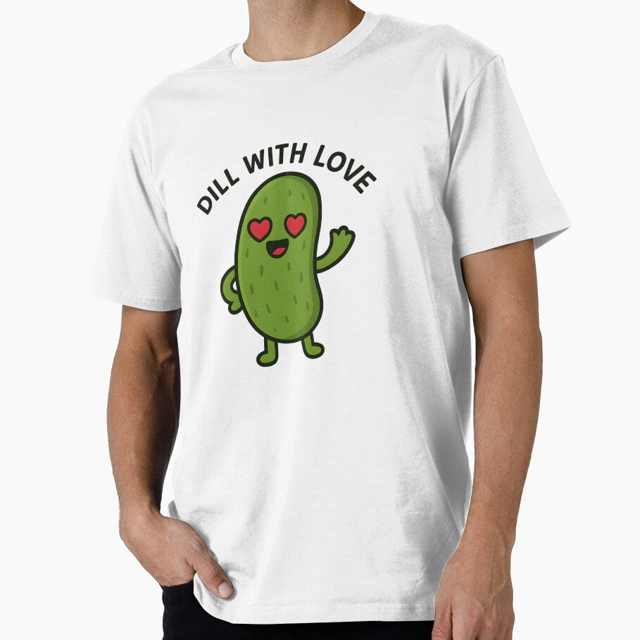 Dill With Love Funny Pickle Design – Cute Pickle With Heart Eyes, Valentine Pickle Lover Gift, Funny Food Meme by Basma Designs | Funny Shirts, Stickers & Mugs