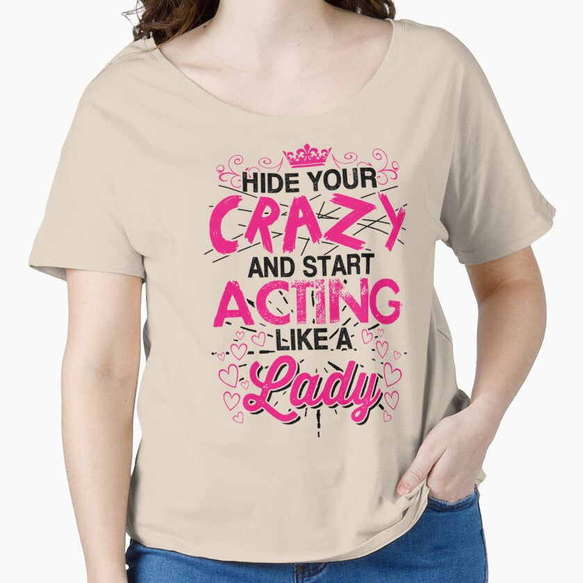 Act Like A Lady Novelty Shirt Design by q4success