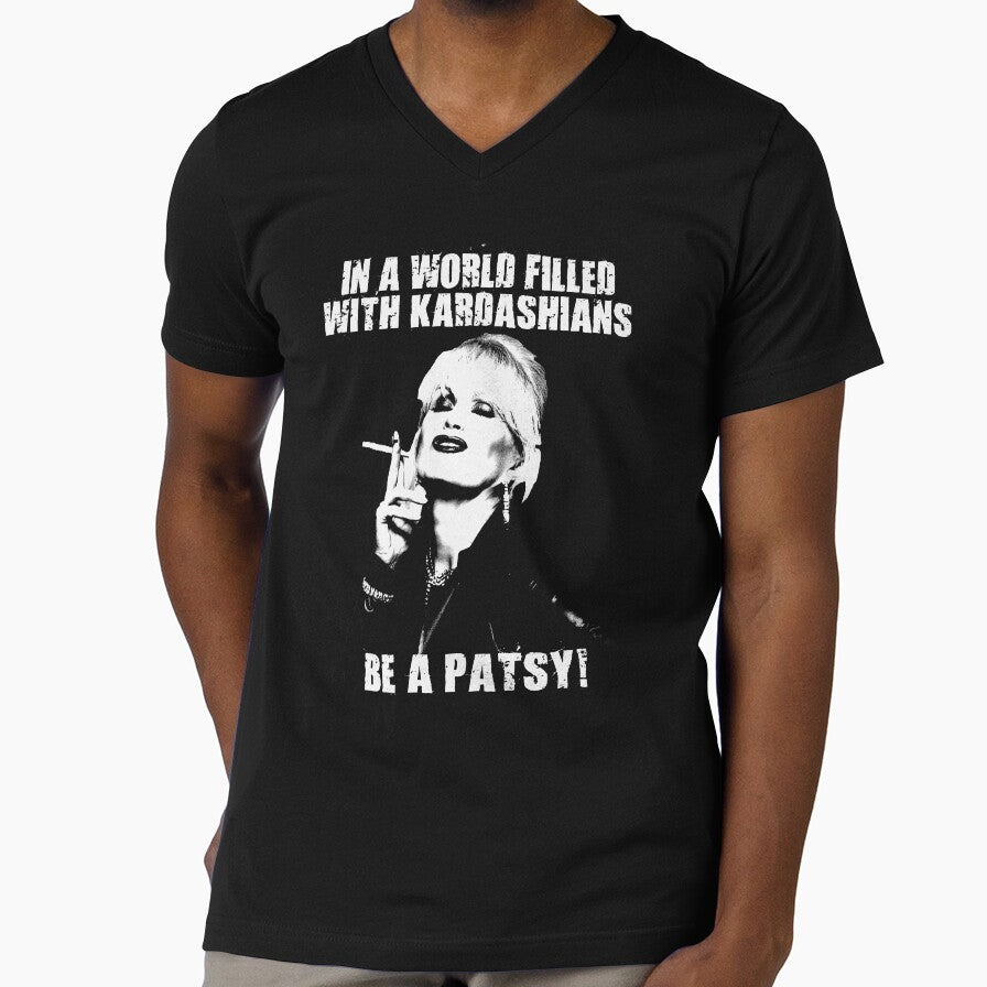 In A World Filled With Kardashians Be a Patsy by lupitee
